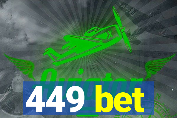 449 bet